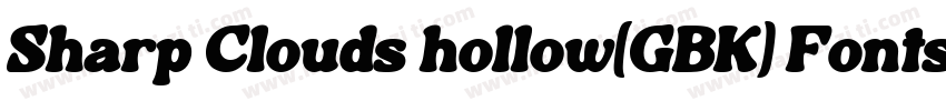 Sharp Clouds hollow(GBK) Fonts-Simp字体转换